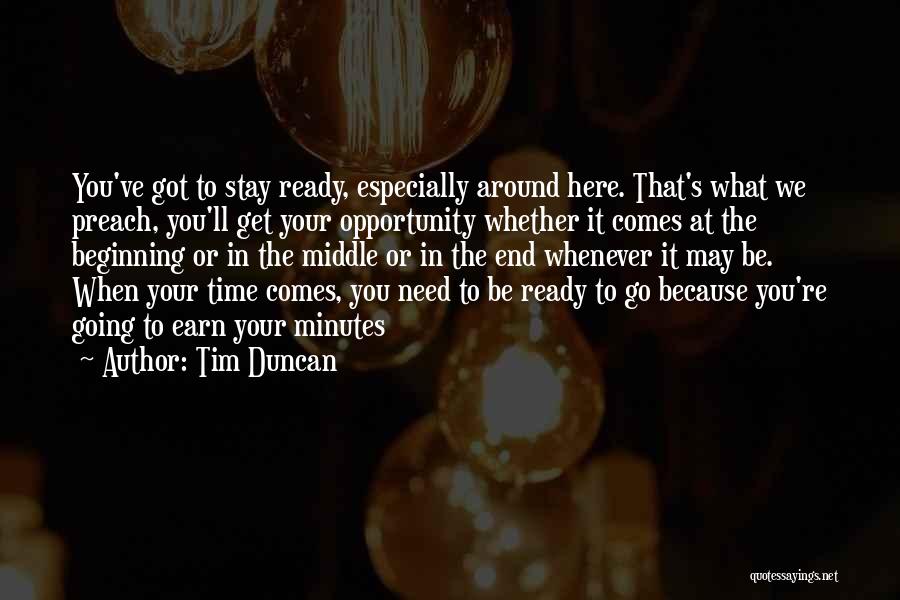 Whether To Stay Or Go Quotes By Tim Duncan