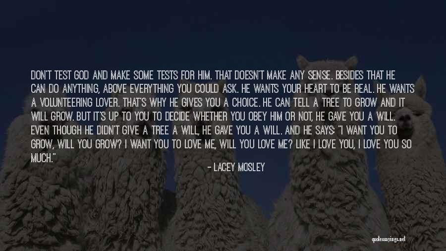 Whether You Love Me Or Not Quotes By Lacey Mosley