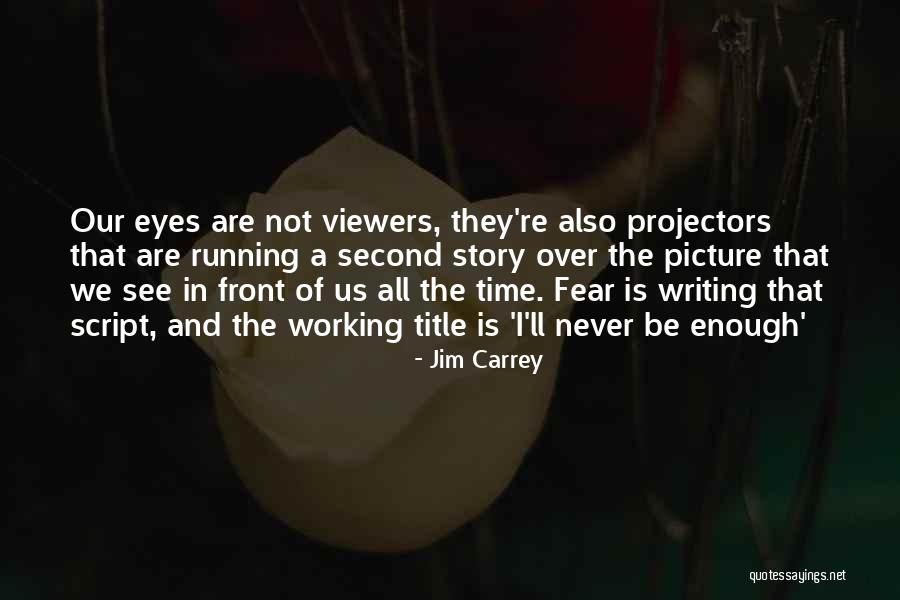Whetstones Blue Quotes By Jim Carrey Whetstones Blue Quotes By Jim Carrey