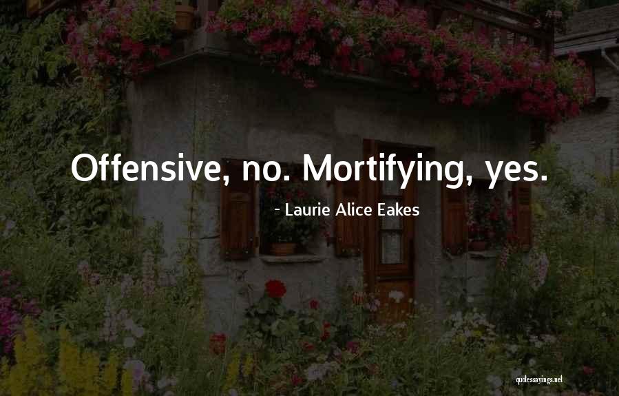 Whewell And Somerville Quotes By Laurie Alice Eakes