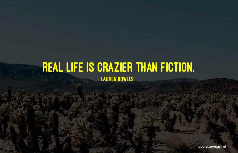 Which Of Us Was Crazier Quotes By Lauren Bowles Which Of Us Was Crazier Quotes By Lauren Bowles