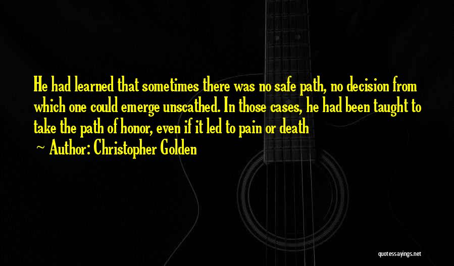 Which Path To Take In Life Quotes By Christopher Golden