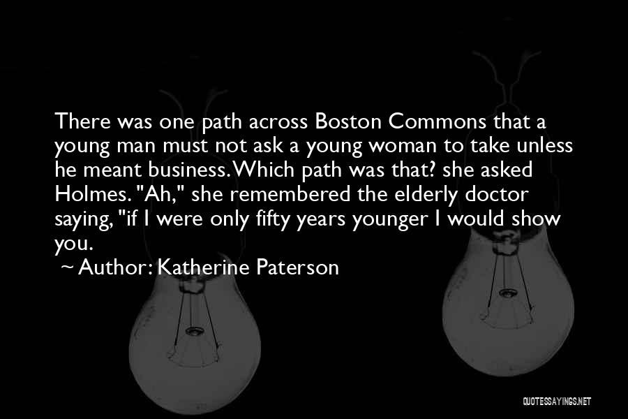 Which Path To Take Quotes By Katherine Paterson