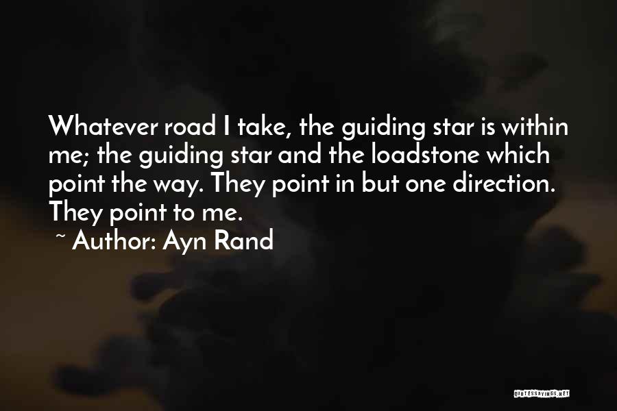 Which Road To Take Quotes By Ayn Rand