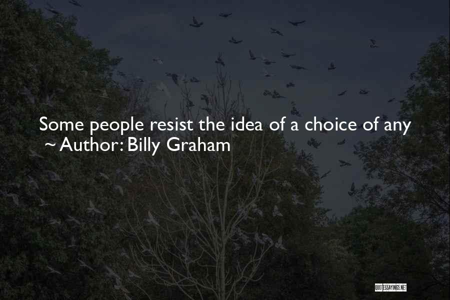 Which Road To Take Quotes By Billy Graham