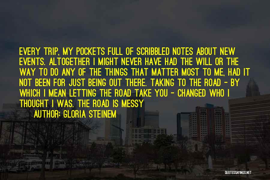 Which Road To Take Quotes By Gloria Steinem