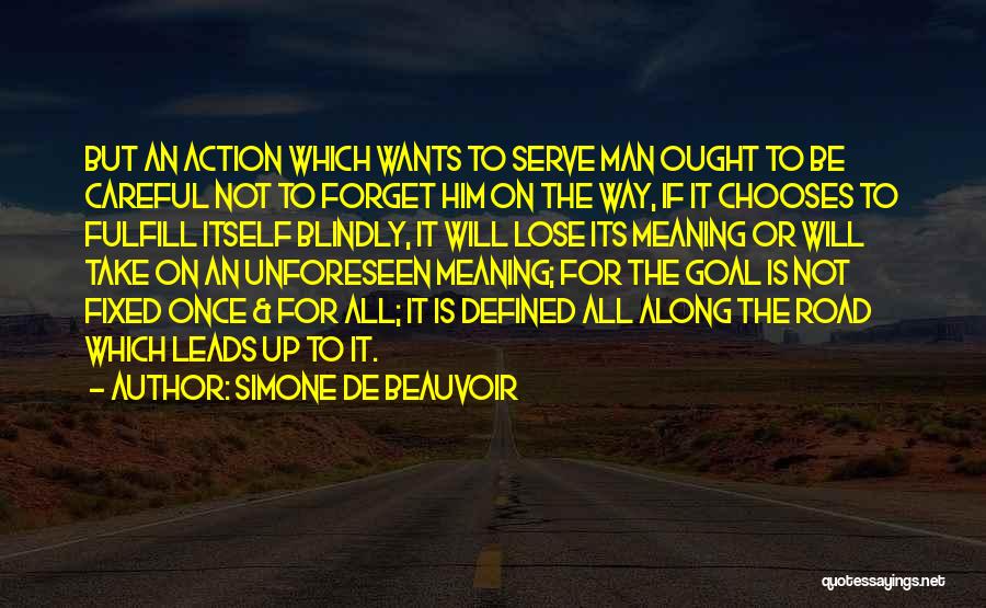 Which Road To Take Quotes By Simone De Beauvoir
