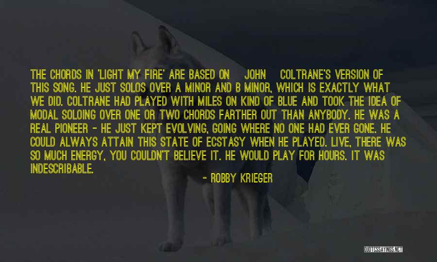 Which State Song Quotes By Robby Krieger Which State Song Quotes By Robby Krieger