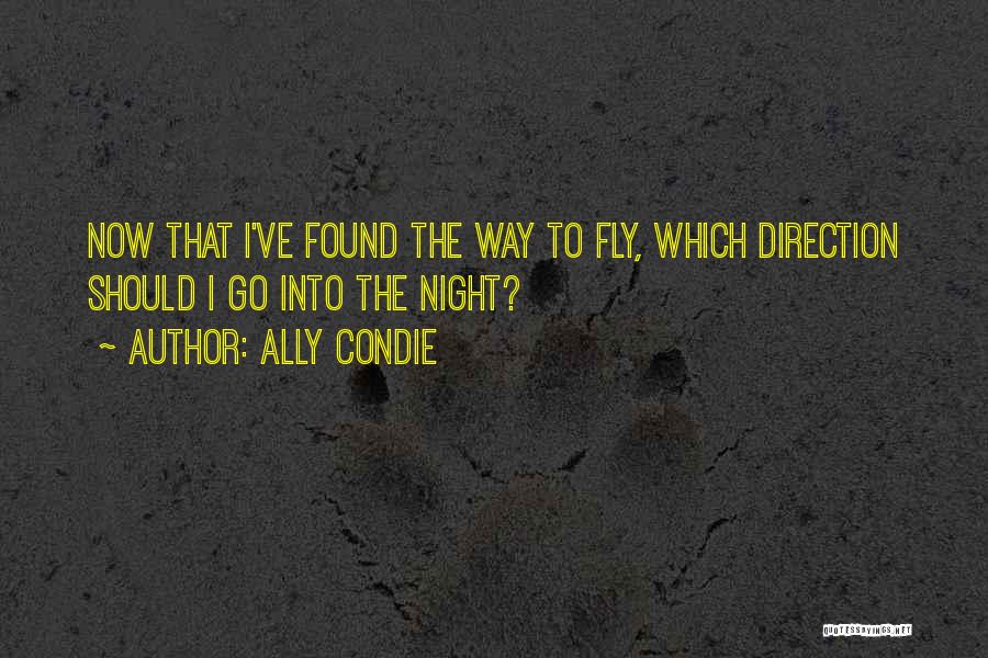 Which Way Should I Go Quotes By Ally Condie