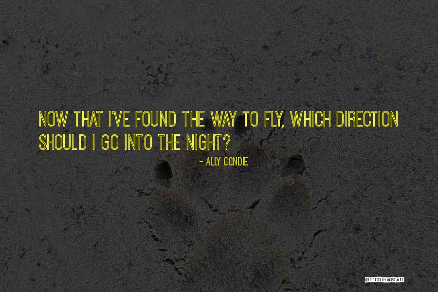 Which Way Should I Go Quotes By Ally Condie Which Way Should I Go Quotes By Ally Condie