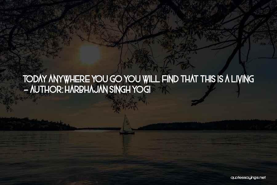 Which Way To Go In Life Quotes By Harbhajan Singh Yogi
