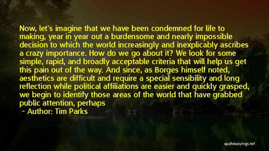 Which Way To Go In Life Quotes By Tim Parks