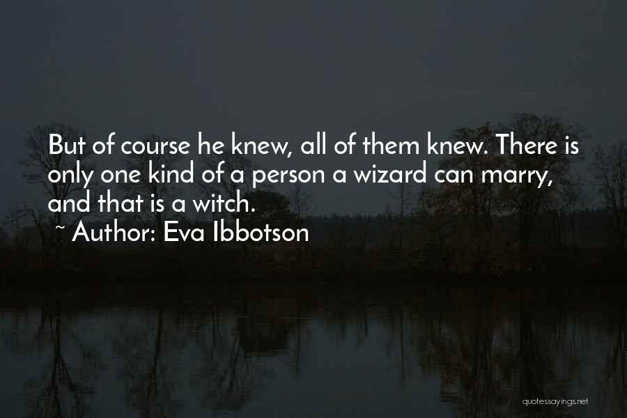 Which Witch Eva Ibbotson Quotes By Eva Ibbotson