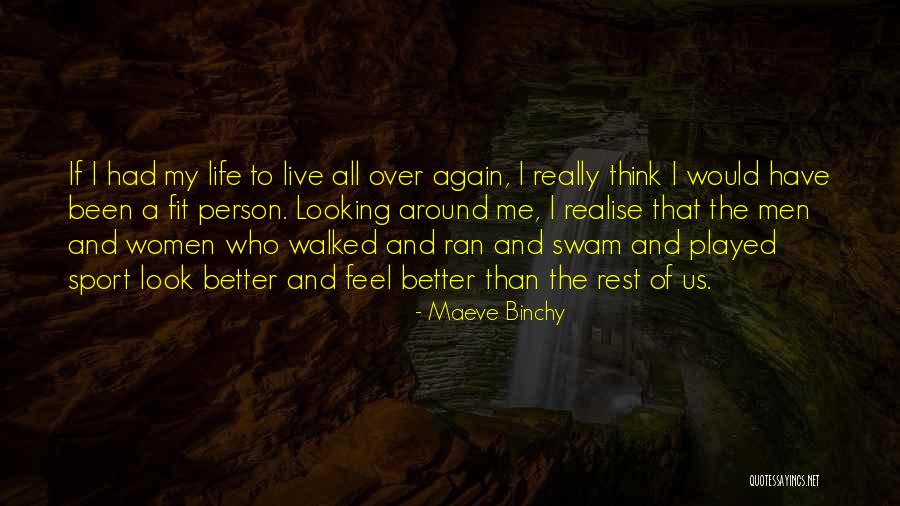 Which Women Ran Quotes By Maeve Binchy Which Women Ran Quotes By Maeve Binchy