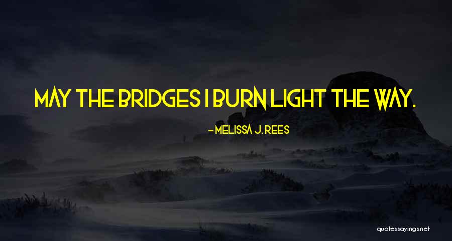 Whidbee Law Quotes By Melissa J. Rees Whidbee Law Quotes By Melissa J. Rees
