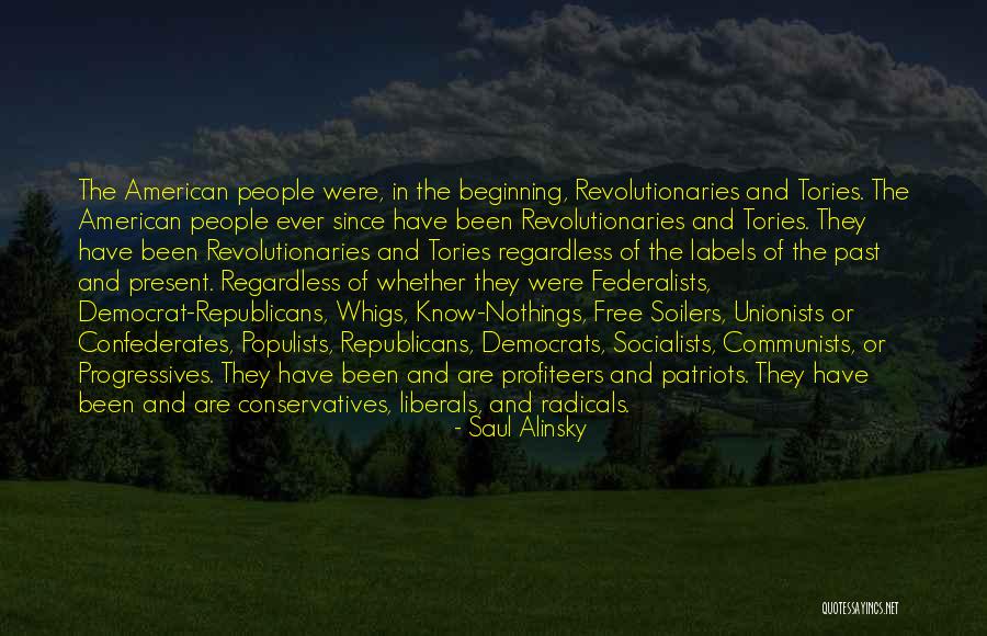Whigs American Quotes By Saul Alinsky Whigs American Quotes By Saul Alinsky