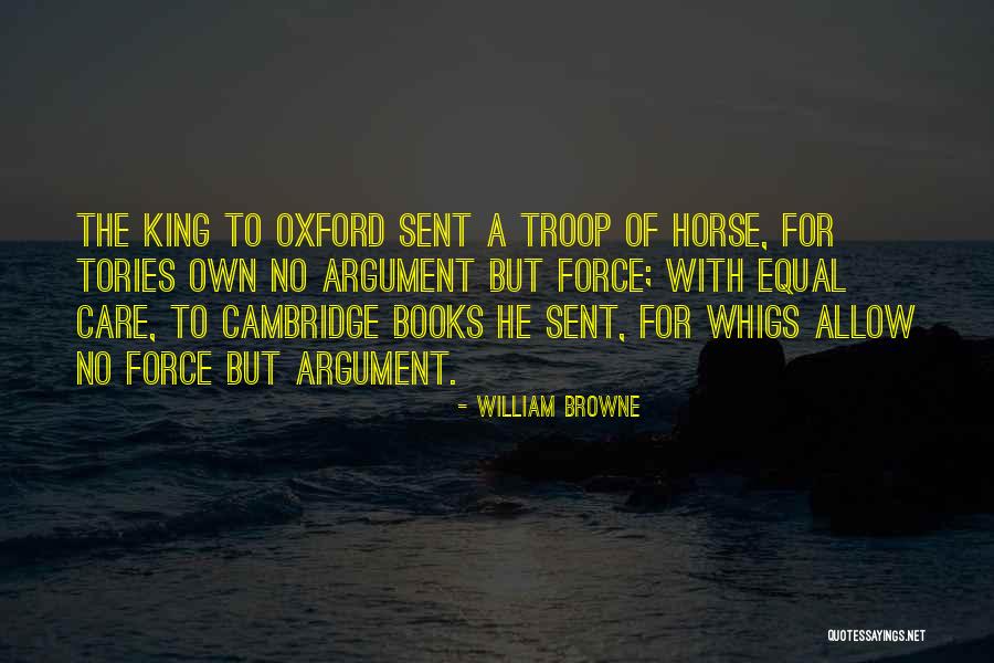 Whigs And Tories Quotes By William Browne Whigs And Tories Quotes By William Browne