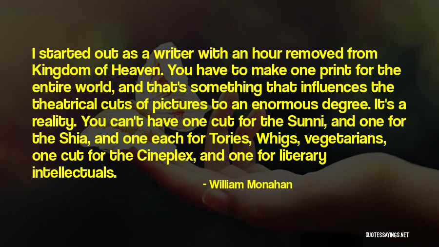 Whigs And Tories Quotes By William Monahan Whigs And Tories Quotes By William Monahan