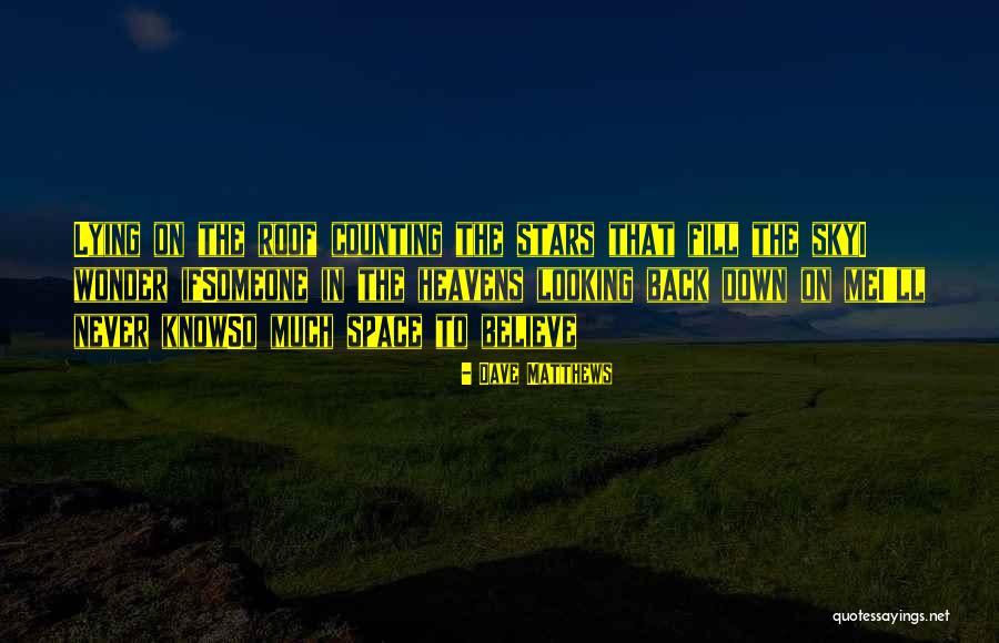 While Counting Stars Quotes By Dave Matthews While Counting Stars Quotes By Dave Matthews