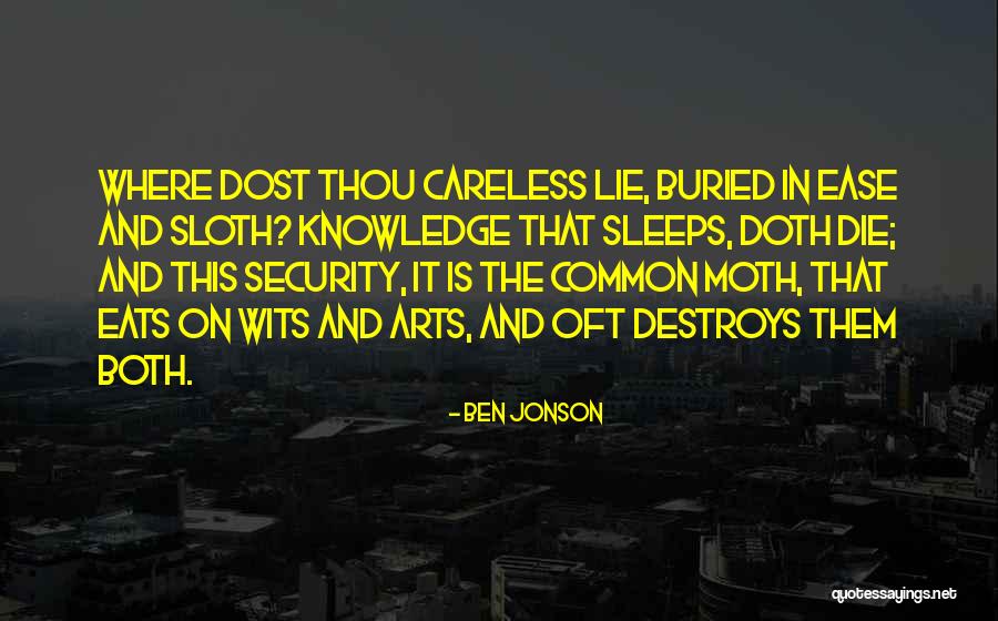 While She Sleeps Quotes By Ben Jonson