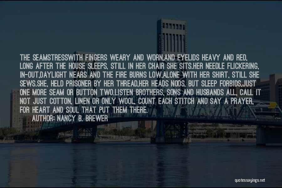 While She Sleeps Quotes By Nancy B. Brewer