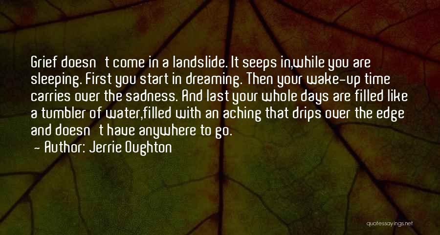 While You Are Sleeping Quotes By Jerrie Oughton