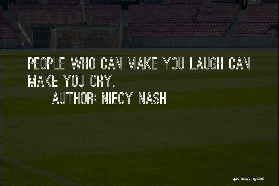 While You Make Her Cry Quotes By Niecy Nash