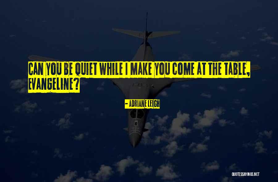 While You Quotes By Adriane Leigh While You Quotes By Adriane Leigh
