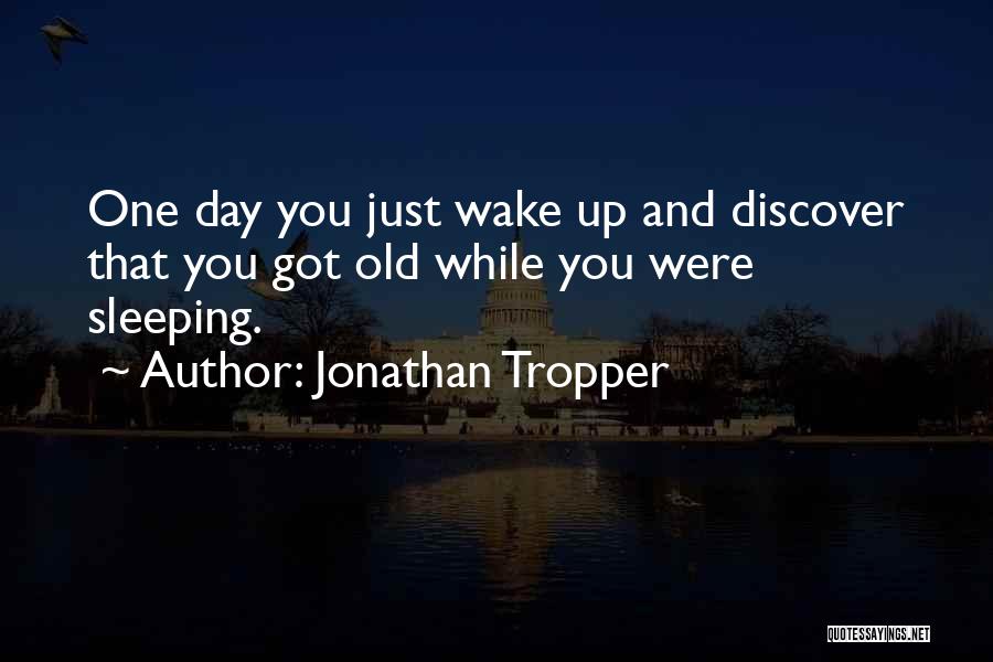 While You Sleeping Quotes By Jonathan Tropper