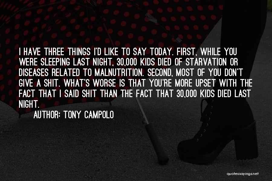 While You Sleeping Quotes By Tony Campolo