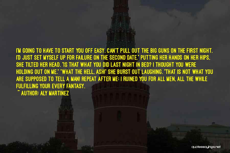 While You Were Out Quotes By Aly Martinez