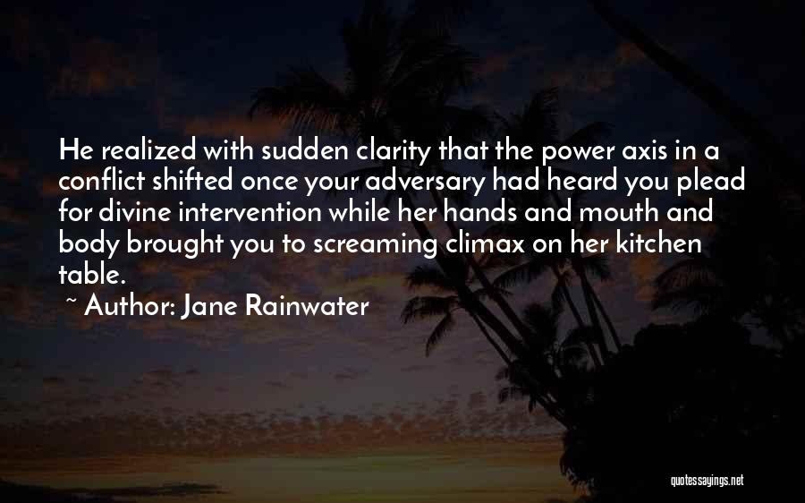 While Your With Her Quotes By Jane Rainwater