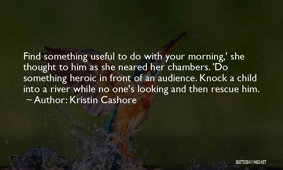 While Your With Her Quotes By Kristin Cashore