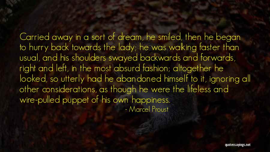 While You're Ignoring Me Quotes By Marcel Proust While You're Ignoring Me Quotes By Marcel Proust