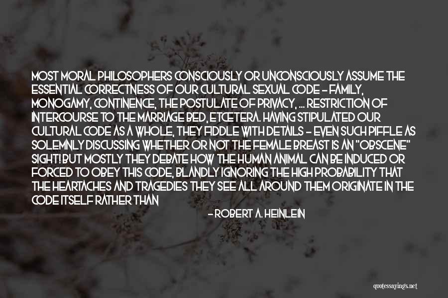While You're Ignoring Me Quotes By Robert A. Heinlein While You're Ignoring Me Quotes By Robert A. Heinlein