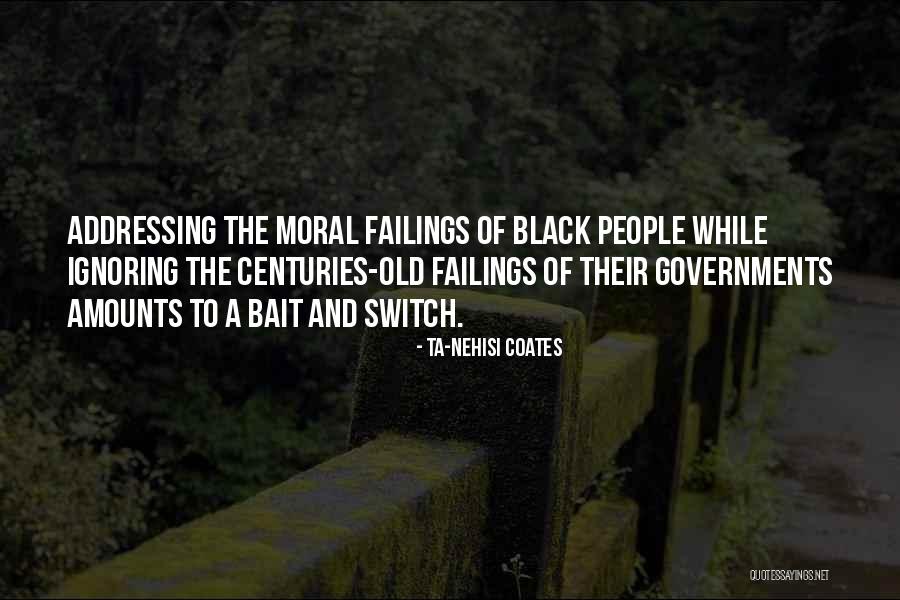 While You're Ignoring Me Quotes By Ta-Nehisi Coates While You're Ignoring Me Quotes By Ta-Nehisi Coates