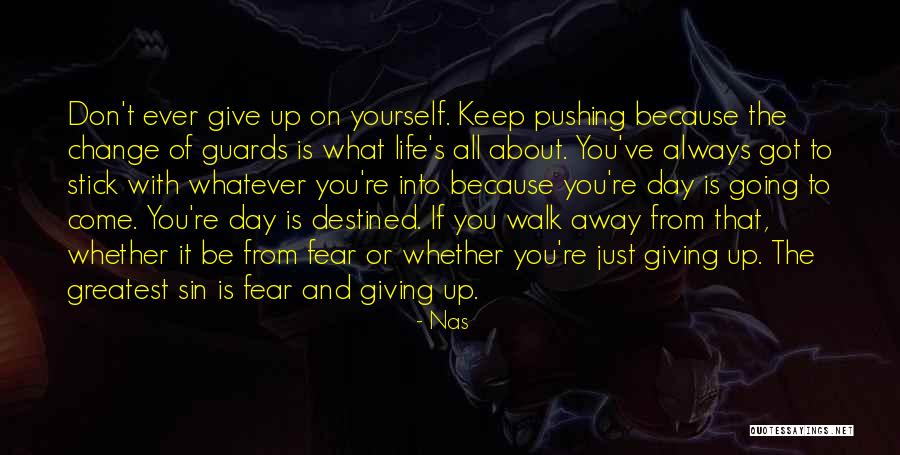 While You're Pushing Her Away Quotes By Nas While You're Pushing Her Away Quotes By Nas