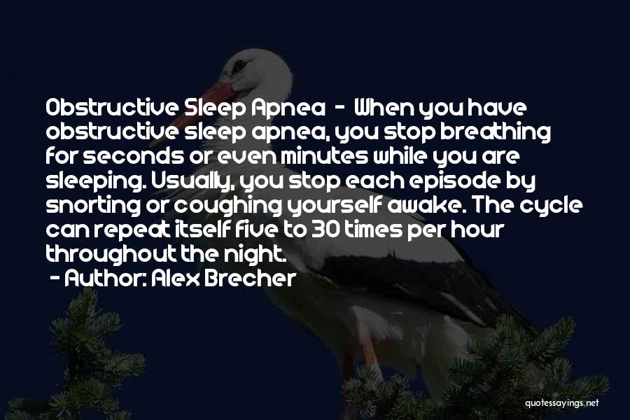While You're Sleeping Quotes By Alex Brecher