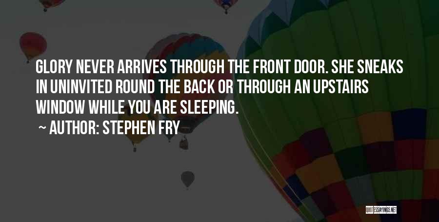 While You're Sleeping Quotes By Stephen Fry