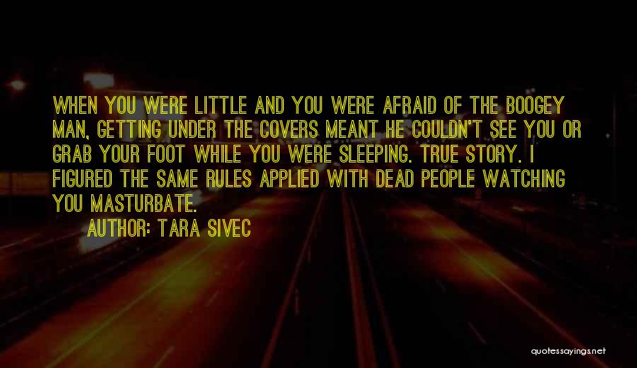 While You're Sleeping Quotes By Tara Sivec