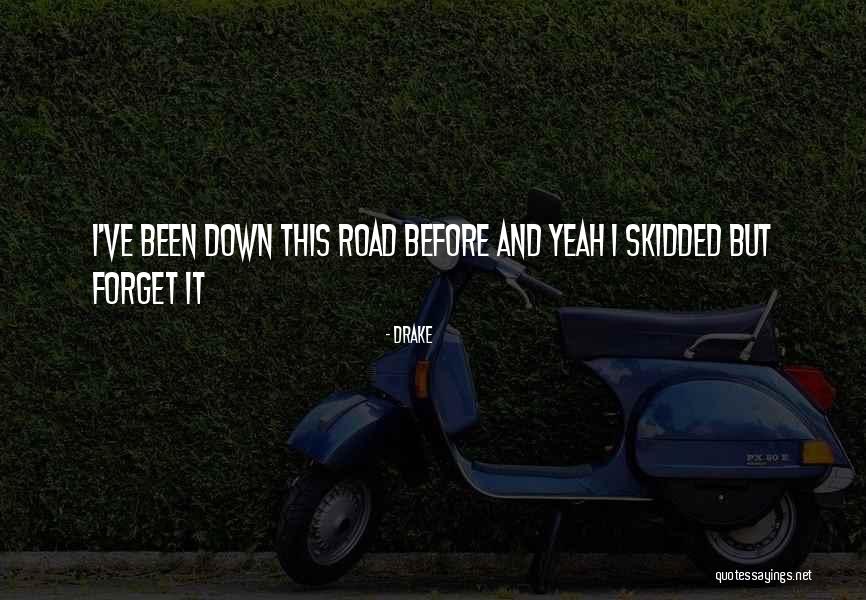 Whiled Puzzles Quotes By Drake Whiled Puzzles Quotes By Drake