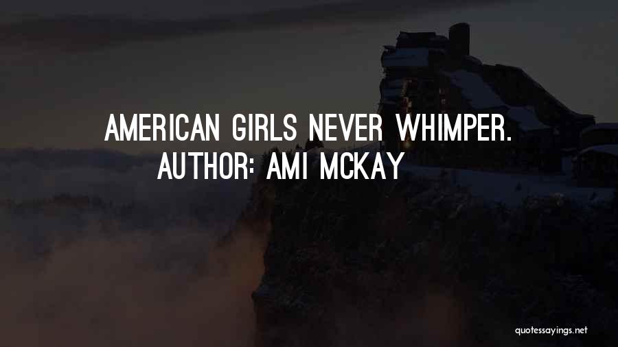 Whimper Quotes By Ami McKay