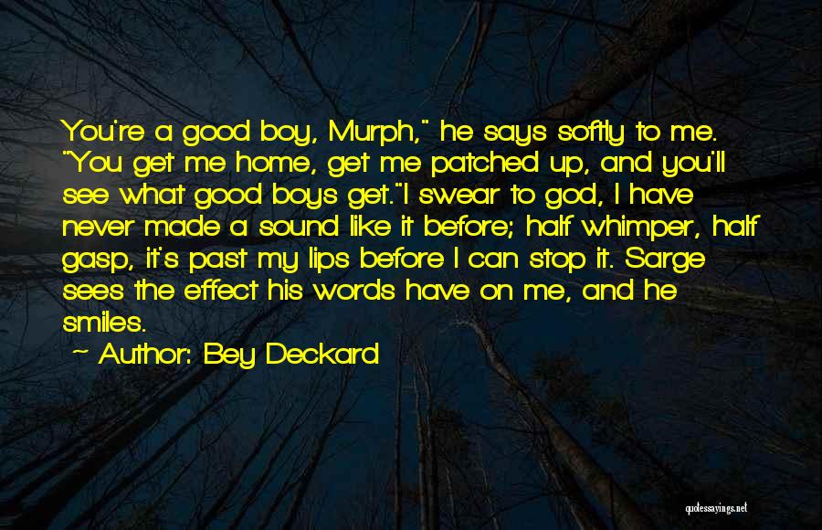 Whimper Quotes By Bey Deckard