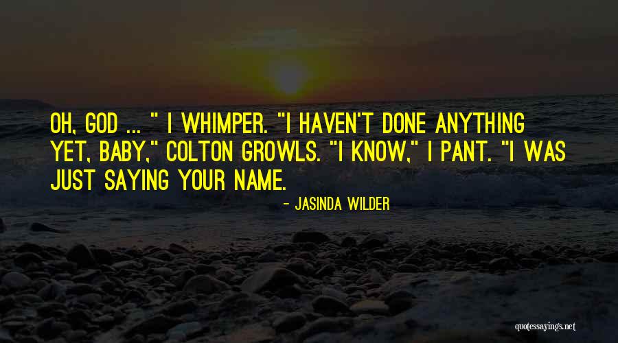 Whimper Quotes By Jasinda Wilder