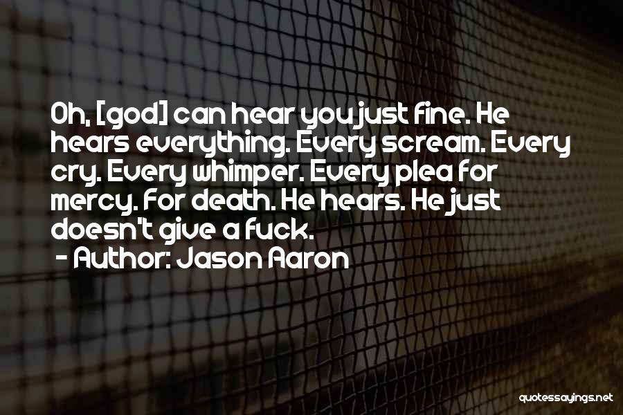 Whimper Quotes By Jason Aaron