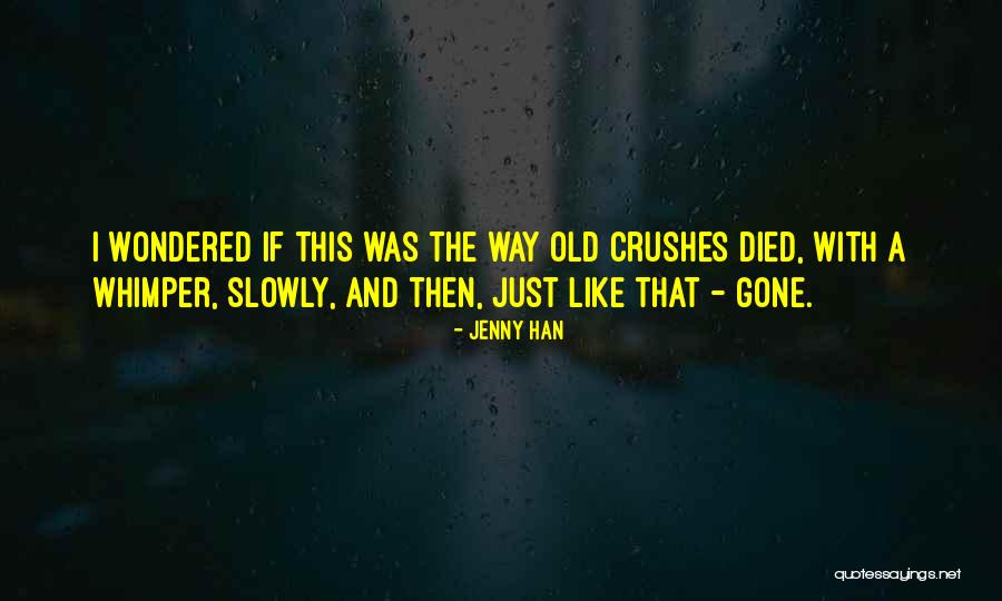 Whimper Quotes By Jenny Han Whimper Quotes By Jenny Han