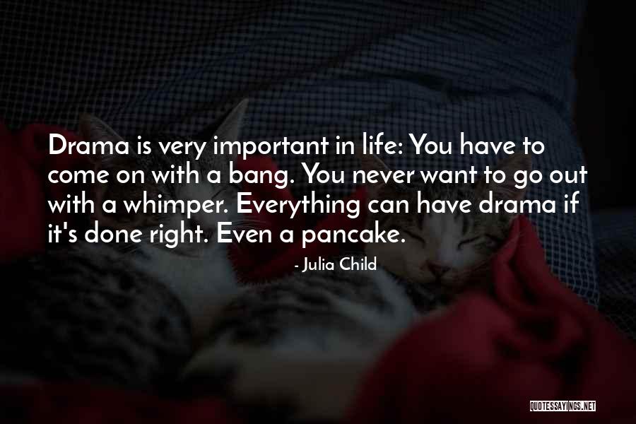 Whimper Quotes By Julia Child Whimper Quotes By Julia Child