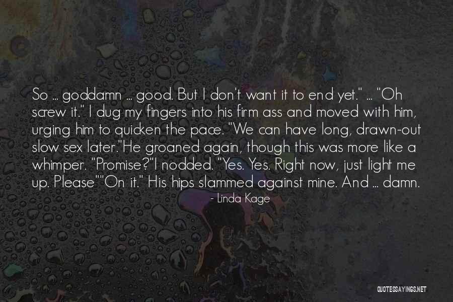 Whimper Quotes By Linda Kage Whimper Quotes By Linda Kage