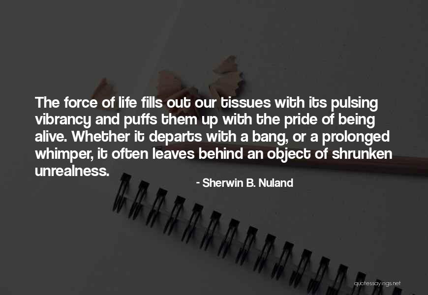 Whimper Quotes By Sherwin B. Nuland