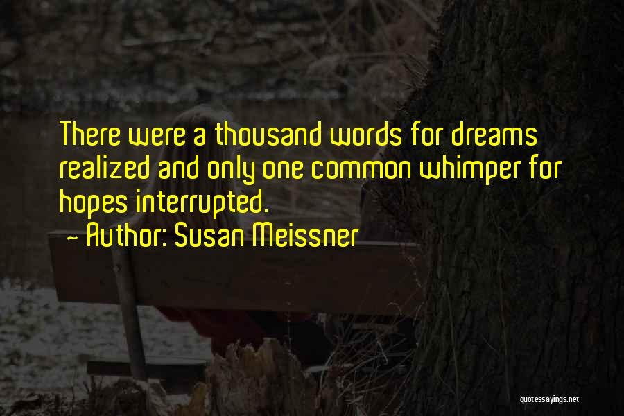 Whimper Quotes By Susan Meissner